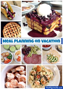 Meal Planning on Vacation