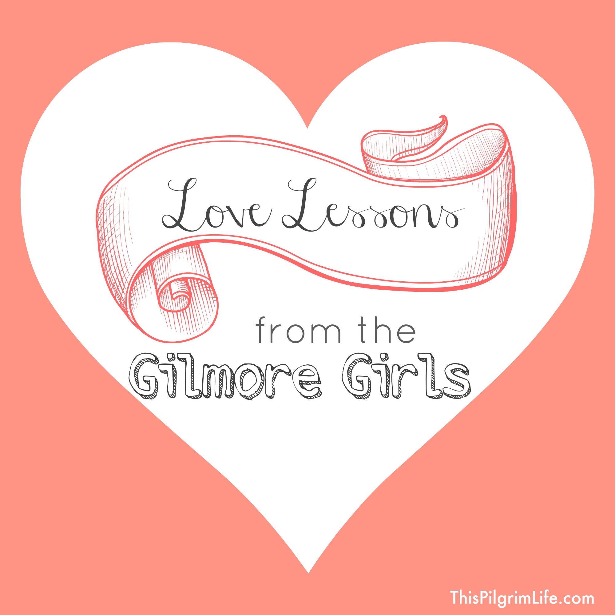 Love Lessons from the Gilmore Girls