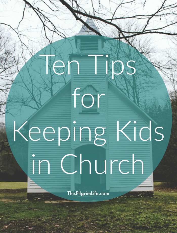 Keeping kids in church may not be easy, but it is worth the effort! Here are ten tips for keeping your kids in church from a mom who has been doing it for years!