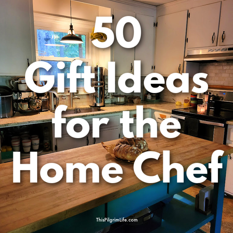 50 Gift Ideas for Home Chefs - This Pilgrim Life